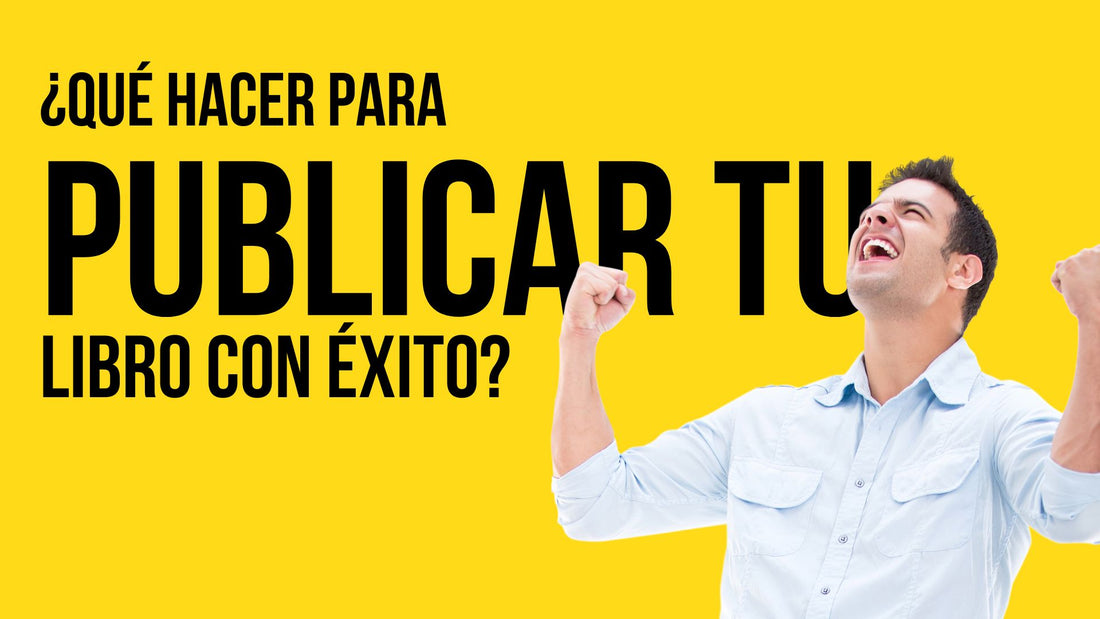 ¿Cuáles servicios se necesitan para publicar un libro con éxito?